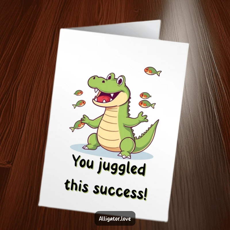 Funny Free Printable Congratulations Card: A cheerful alligator juggles fish with its snout, celebrating a fantastic accomplishment.